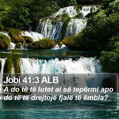 Jobi 41:3 ALB Bible Verse Image