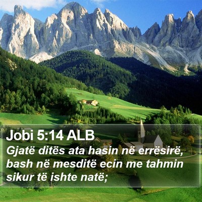 Jobi 5:14 ALB Bible Verse Image