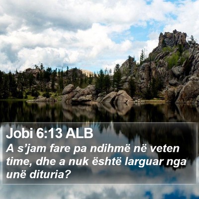 Jobi 6:13 ALB Bible Verse Image