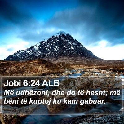 Jobi 6:24 ALB Bible Verse Image
