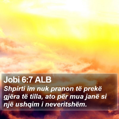 Jobi 6:7 ALB Bible Verse Image