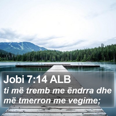 Jobi 7:14 ALB Bible Verse Image