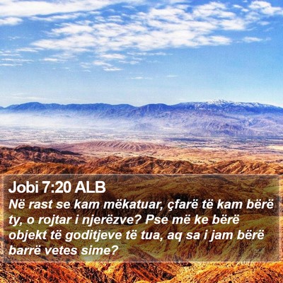 Jobi 7:20 ALB Bible Verse Image