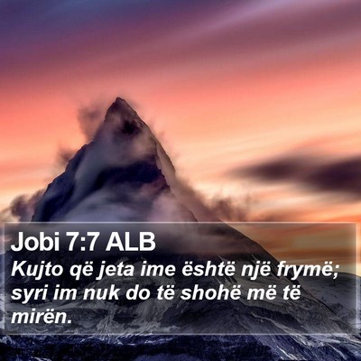 Jobi 7:7 ALB Bible Verse Image