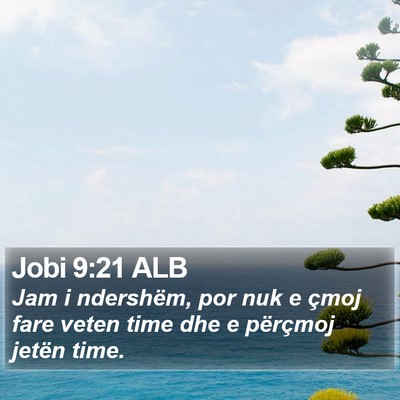 Jobi 9:21 ALB Bible Verse Image