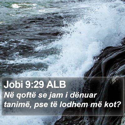 Jobi 9:29 ALB Bible Verse Image