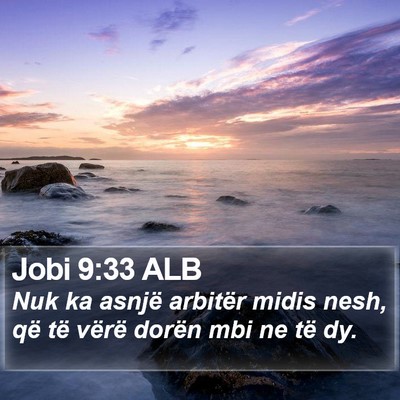 Jobi 9:33 ALB Bible Verse Image