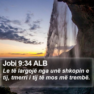 Jobi 9:34 ALB Bible Verse Image