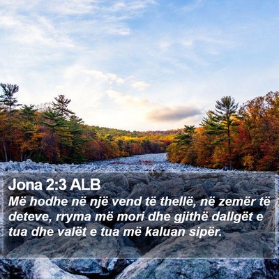 Jona 2:3 ALB Bible Verse Image
