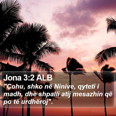 Jona 3:2 ALB Bible Verse Image