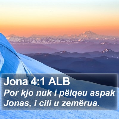 Jona 4:1 ALB Bible Verse Image