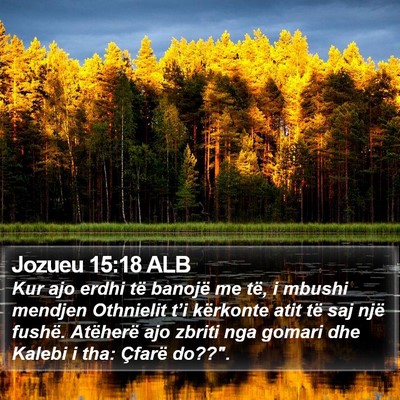 Jozueu 15:18 ALB Bible Verse Image