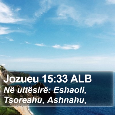 Jozueu 15:33 ALB Bible Verse Image