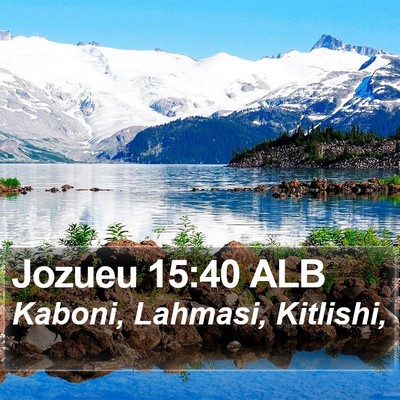 Jozueu 15:40 ALB Bible Verse Image