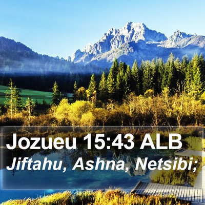 Jozueu 15:43 ALB Bible Verse Image