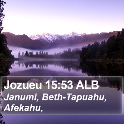 Jozueu 15:53 ALB Bible Verse Image