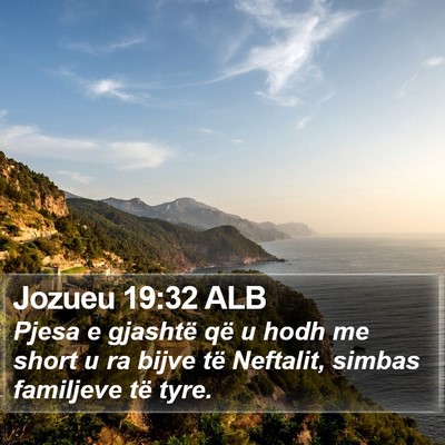 Jozueu 19:32 ALB Bible Verse Image