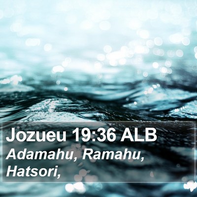 Jozueu 19:36 ALB Bible Verse Image