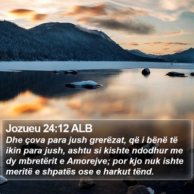 Jozueu 24:12 ALB Bible Verse Image