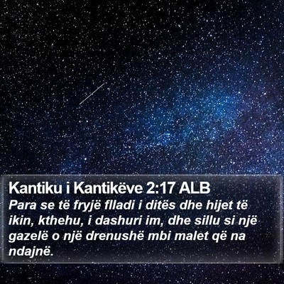 Kantiku i Kantikëve 2:17 ALB Bible Verse Image