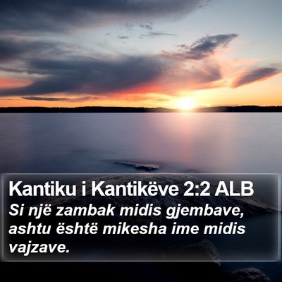Kantiku i Kantikëve 2:2 ALB Bible Verse Image