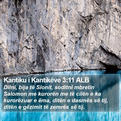 Kantiku i Kantikëve 3:11 ALB Bible Verse Image