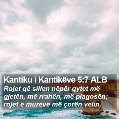 Kantiku i Kantikëve 5:7 ALB Bible Verse Image