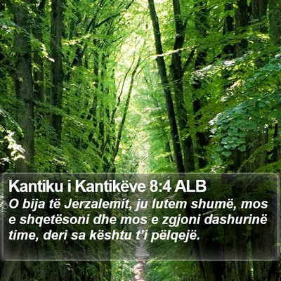 Kantiku i Kantikëve 8:4 ALB Bible Verse Image
