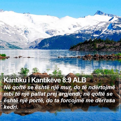 Kantiku i Kantikëve 8:9 ALB Bible Verse Image