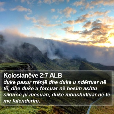 Kolosianëve 2:7 ALB Bible Verse Image
