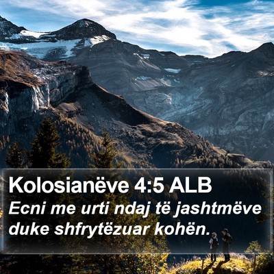 Kolosianëve 4:5 ALB Bible Verse Image