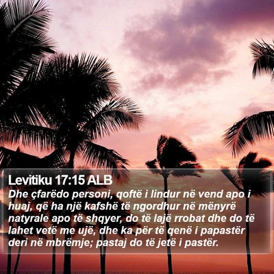 Levitiku 17:15 ALB Bible Verse Image