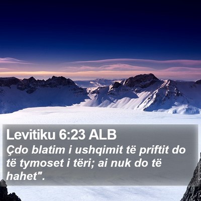 Levitiku 6:23 ALB Bible Verse Image