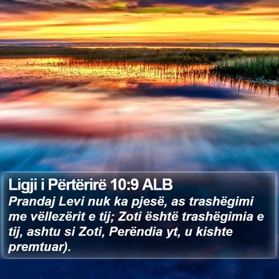 Ligji i Përtërirë 10:9 ALB Bible Verse Image