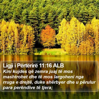 Ligji i Përtërirë 11:16 ALB Bible Verse Image