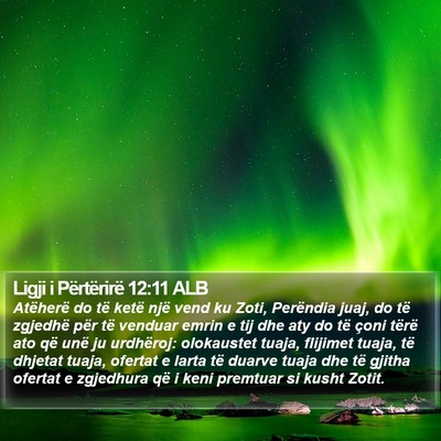 Ligji i Përtërirë 12:11 ALB Bible Verse Image