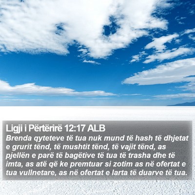 Ligji i Përtërirë 12:17 ALB Bible Verse Image
