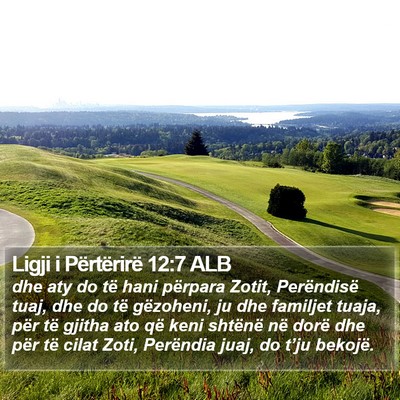 Ligji i Përtërirë 12:7 ALB Bible Verse Image