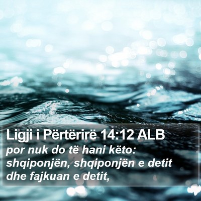 Ligji i Përtërirë 14:12 ALB Bible Verse Image