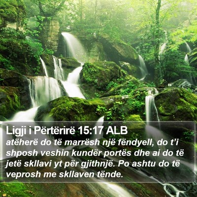 Ligji i Përtërirë 15:17 ALB Bible Verse Image