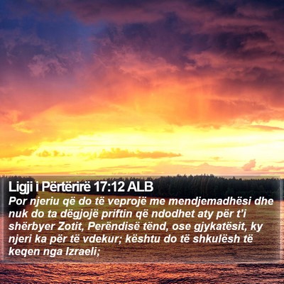 Ligji i Përtërirë 17:12 ALB Bible Verse Image