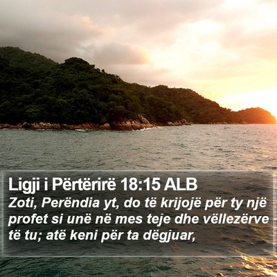 Ligji i Përtërirë 18:15 ALB Bible Verse Image