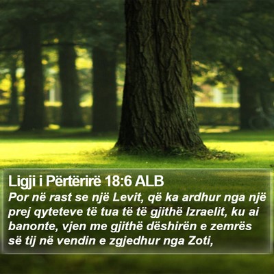Ligji i Përtërirë 18:6 ALB Bible Verse Image