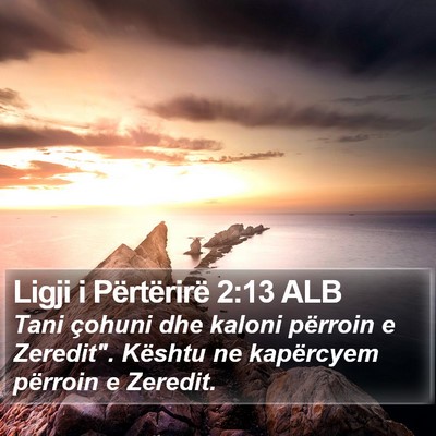 Ligji i Përtërirë 2:13 ALB Bible Verse Image