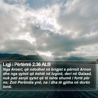Ligji i Përtërirë 2:36 ALB Bible Verse Image