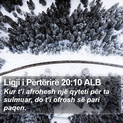 Ligji i Përtërirë 20:10 ALB Bible Verse Image