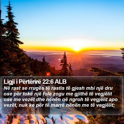 Ligji i Përtërirë 22:6 ALB Bible Verse Image