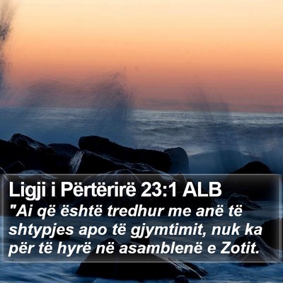 Ligji i Përtërirë 23:1 ALB Bible Verse Image