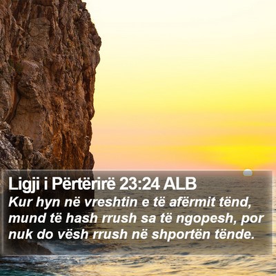 Ligji i Përtërirë 23:24 ALB Bible Verse Image