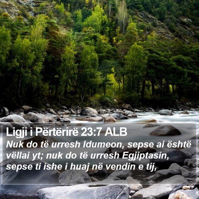 Ligji i Përtërirë 23:7 ALB Bible Verse Image